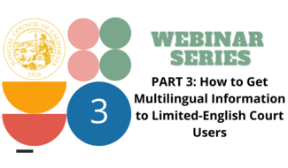 Language Access Public Webinars - part 3 - May 13, 2021