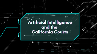 AI and California Courts 